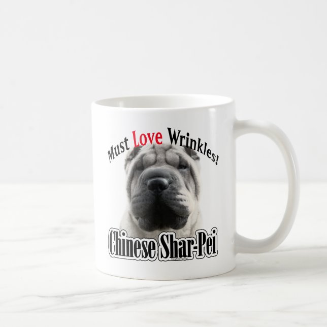 Caneca De Café Shar-Pei Chinês Deve Adorar Rugas (Direita)