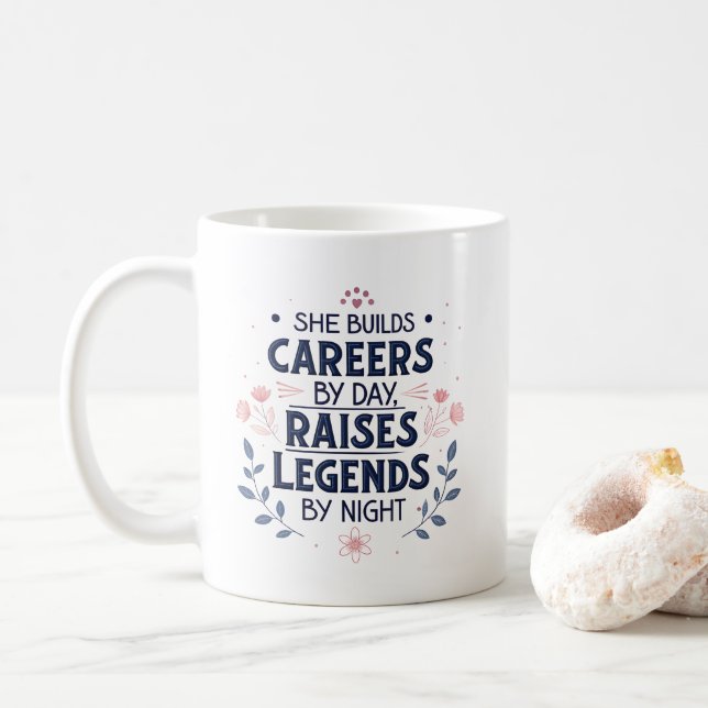 Caneca De Café She Builds Careers Inspiring Mom Typography Art (Com Donut)