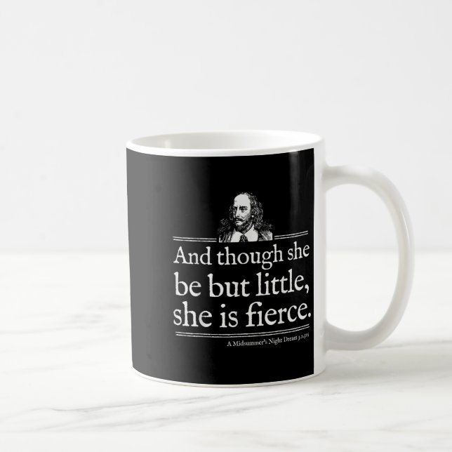 Caneca De Café She Is Fierce Shakespeare Quote Shirt Theater Play (Direita)
