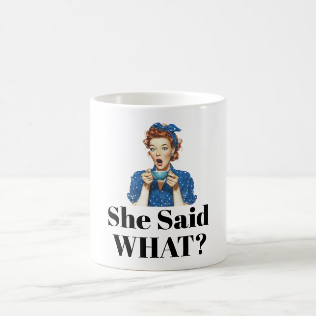 Caneca De Café She Said What? Coffee Mug (Centro)