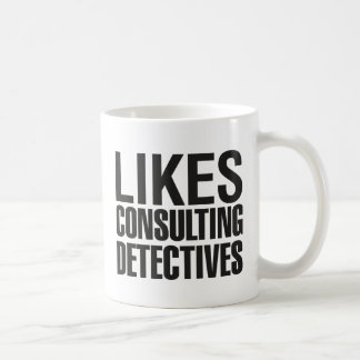 CANECA DE CAFÉ SHERLOCK GOSTA DE CONSULTAR DETETIVES