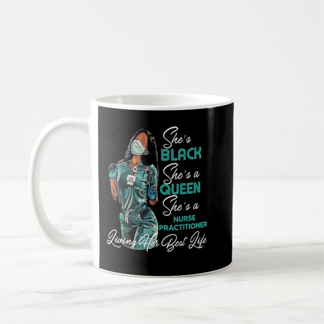 Caneca De Café She's Black She's a Queen She's Nurse Practitioner (Esquerda)