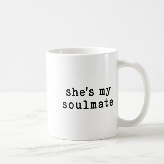Caneca De Café She's My Soulmate I Don't Know Him Funny Matching  (Direita)
