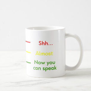 Caneca De Café Shh quase agora você pode falar o café do copo d