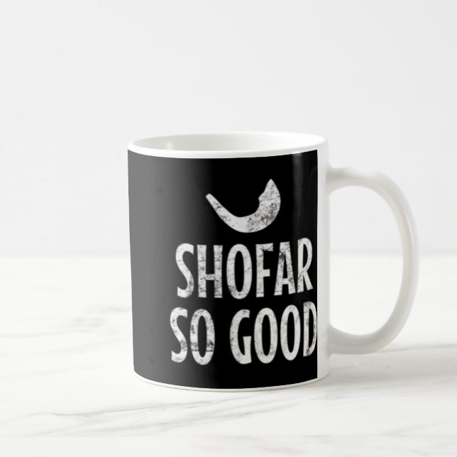 Caneca De Café Shofar So Good Rosh Hashanah Jewish New Year 2019  (Direita)