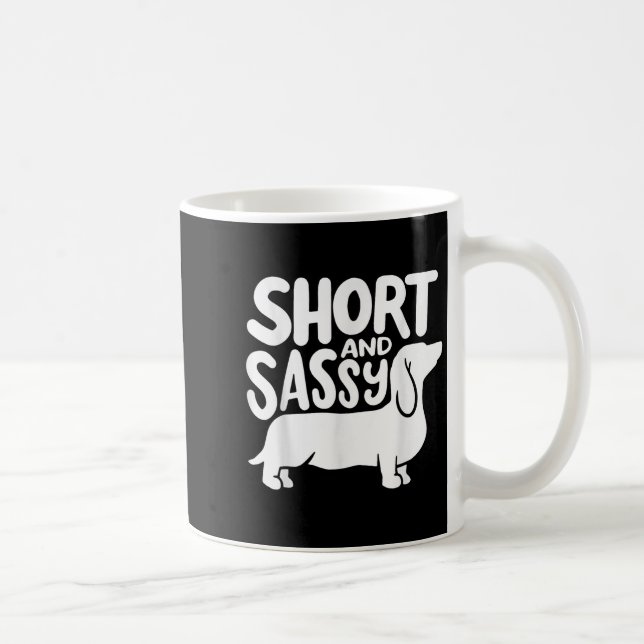 Caneca De Café Short And Sy Funny Daschund Dog Lover Quote  (Direita)