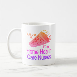 Caneca De Café Shout for Home Health Care Enfermeira Café Mug