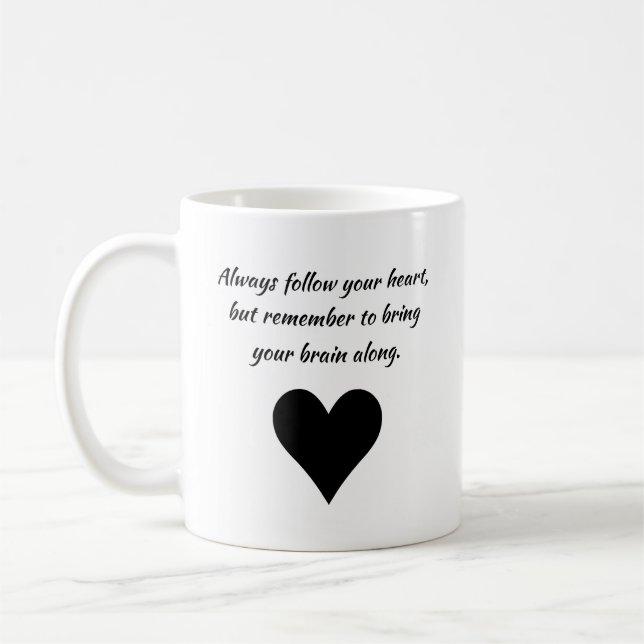 Caneca De Café Siga seu coração (Esquerda)