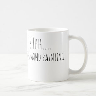 Caneca De Café Silêncio, estou fazendo pintura de diamante