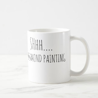 Caneca De Café Silêncio, estou fazendo pintura de diamante