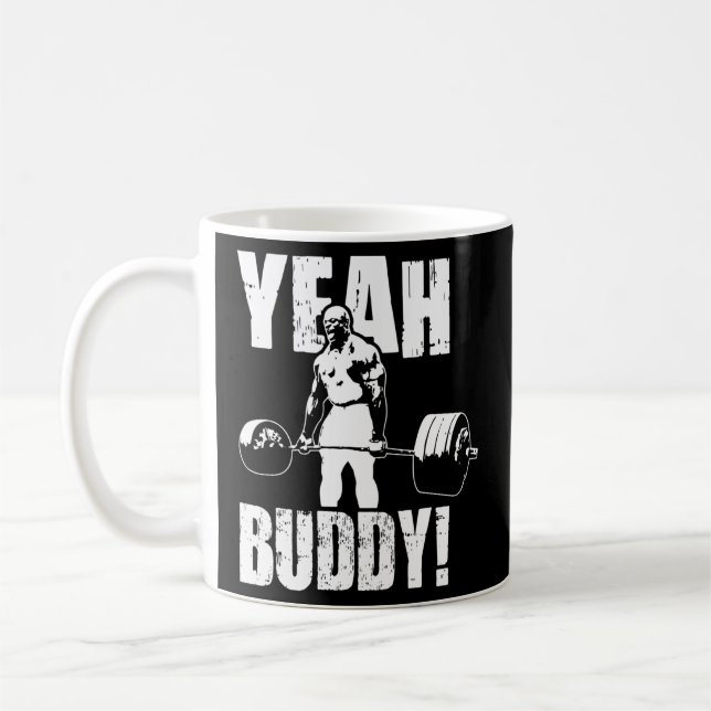 Caneca De Café Sim Buddy - Ronnie Coleman Gym Motivational (Esquerda)
