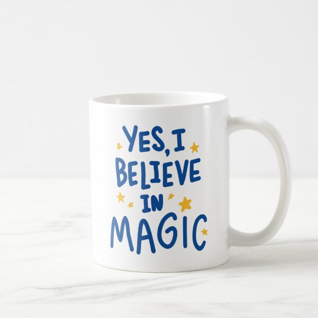 Caneca De Café Sim, Eu Acredito na Magia (Direita)