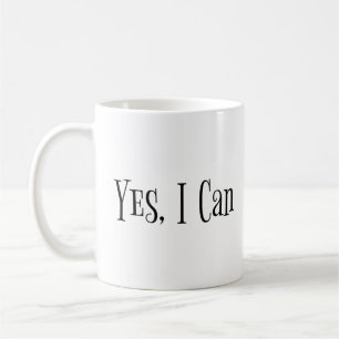 Caneca De Café Sim, Eu Posso