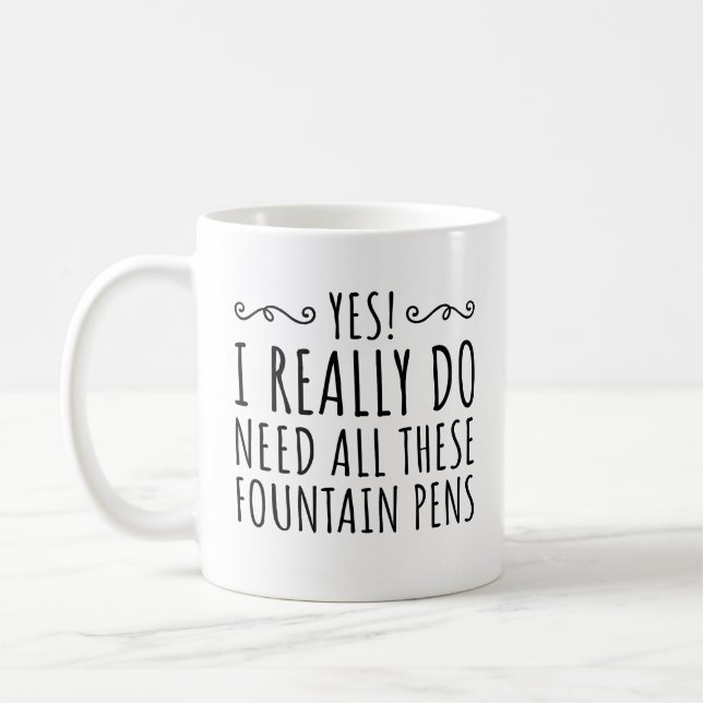 Caneca De Café Sim! Eu realmente preciso de todas essas canetas-t (Esquerda)