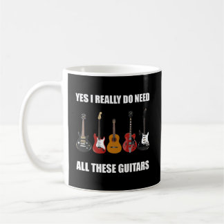 Caneca De Café Sim, Eu Realmente Preciso De Todos Estes Guitarras