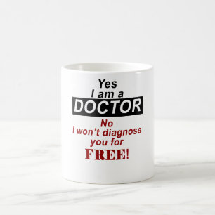 Caneca De Café Sim, eu sou médico, não vou diagnosticá-lo de g
