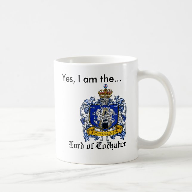 Caneca De Café Sim, eu sou o senhor de Lochaber (Direita)