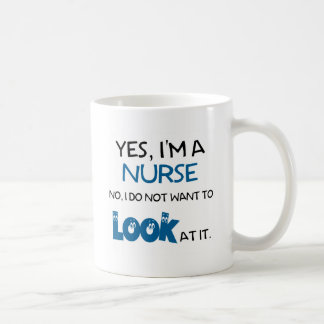 Caneca De Café SIM, eu sou UMA ENFERMEIRA - NÃO, EU NÃO QUERO