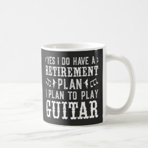 Caneca De Café Sim, Eu Tenho Um Plano De Aposentadoria, Amante De