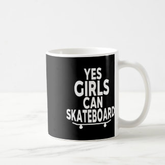 Caneca De Café Sim, garotas podem andar de skate - Skate engraçad
