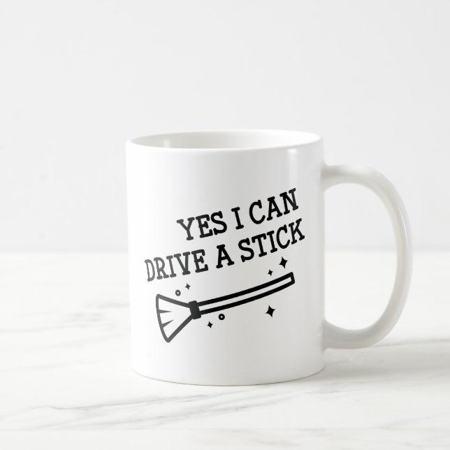 Caneca De Café Sim, Posso Dirigir Um Pau (Direita)