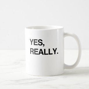 Caneca De Café SIM, REALMENTE.png