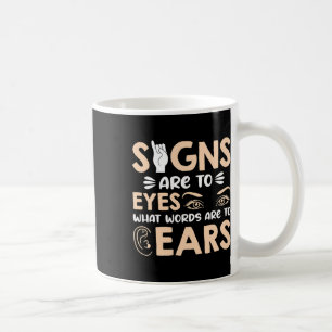 Caneca De Café Sinais São Minhas Palavras Para O Meu Olho Sinal A