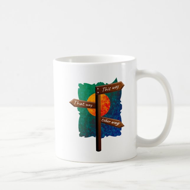 Caneca De Café Sinal de estrada de direção da vida (Direita)