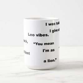 Caneca De Café Sinal de Leão Texto Engraçado para Uso Diário ou P