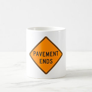 Caneca De Café Sinal de Trânsito de Fim de Pavimento Aviso
