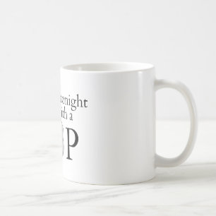 Caneca De Café Sinta-se seguro hoje à noite!