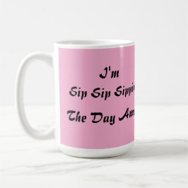 Caneca De Café Sip O Dia Longe