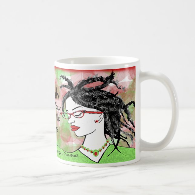 Caneca De Café Sistah mantem sua cabeça acima sempre (Direita)