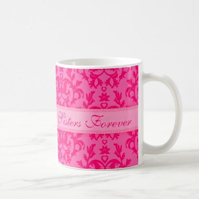 Caneca De Café "Sisters Forever", umbra rosa quente (Direita)