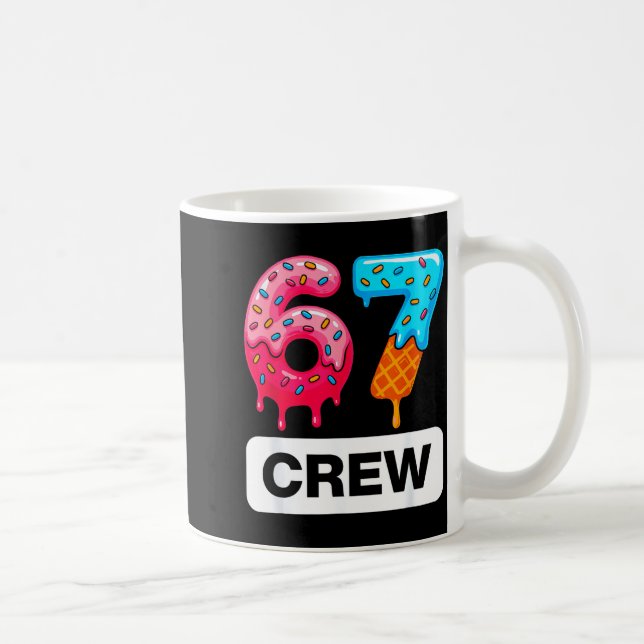 Caneca De Café Six Seven 67 Birthday Crew Ice Cream Cake Gen Alph (Direita)
