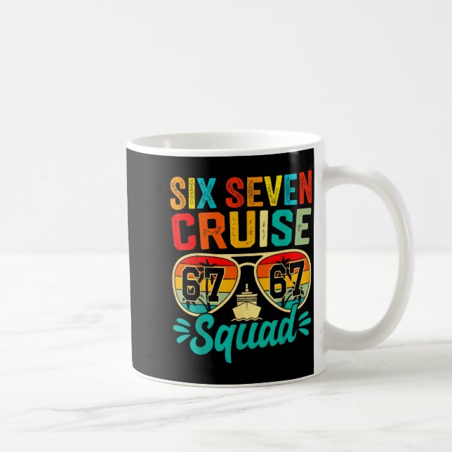 Caneca De Café Six Seven 67 Cruise Squad 2025 Funny Kids Cruise M (Direita)