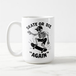 Caneca De Café Skate Ou Morra "Novamente"