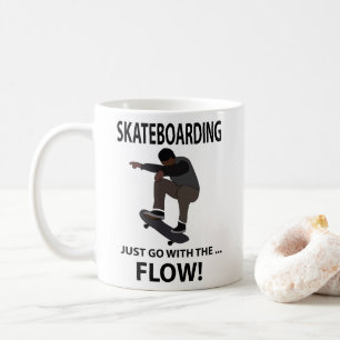 Caneca De Café Skateboard Apenas Vá Com O Skateboarder De Fluxo