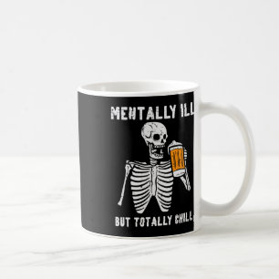 Caneca De Café Skeleton Mentalmente Vai Arrefecer Totalmente O Re
