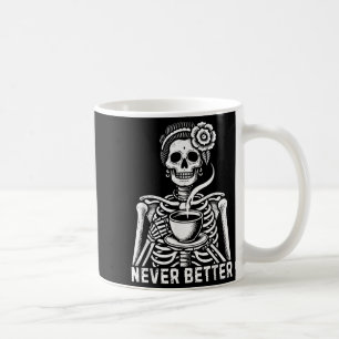 Caneca De Café Skeleton Messun Bebendo Café Para Mulheres Nunca