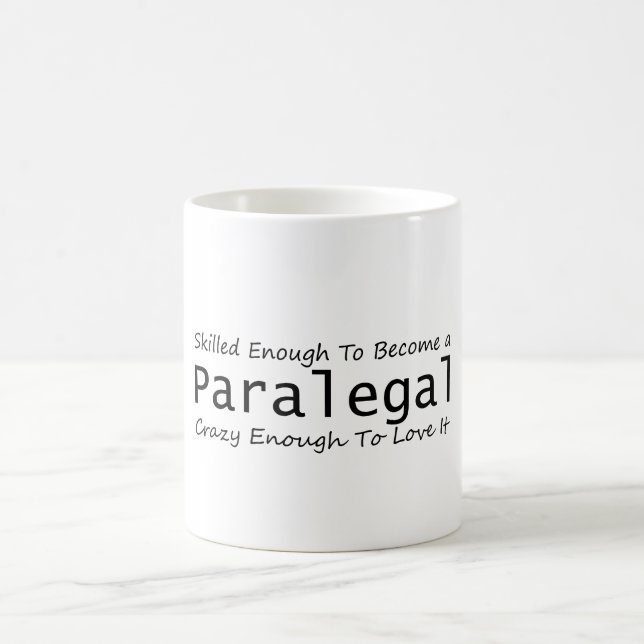 Caneca De Café Skilled Enough To Become a Paralegal Crazy Enough (Centro)