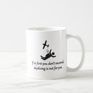 Caneca De Café Skydiving Não É Para Você - Frase Zen Sarcástica