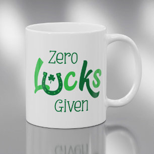 Caneca De Café Slogan de Dia de São Patrício com Zero Lucks