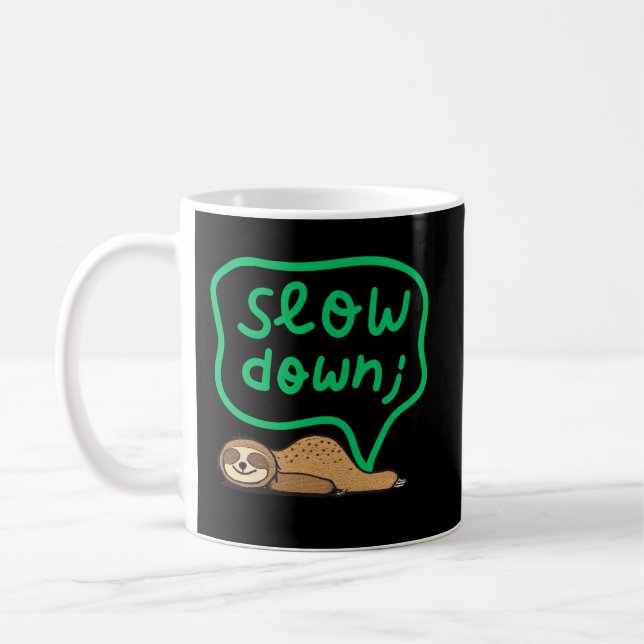 Caneca De Café Slow Down Sloth Mug for Calm & Stress Relief (Esquerda)