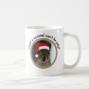 Caneca De Café Snarky Papais noeis Squirel™: Um Esquilo não pode