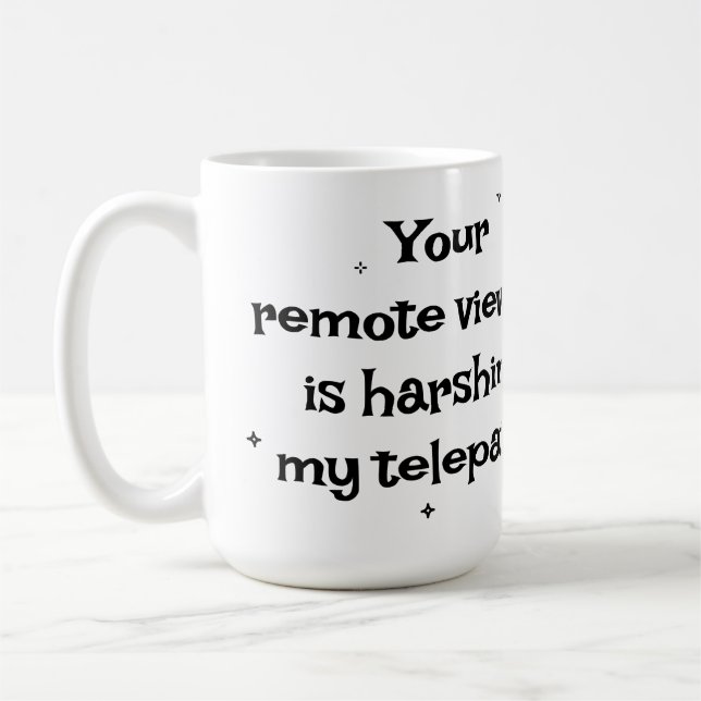 Caneca De Café Snarky Remote View Telepathy Mug (Esquerda)