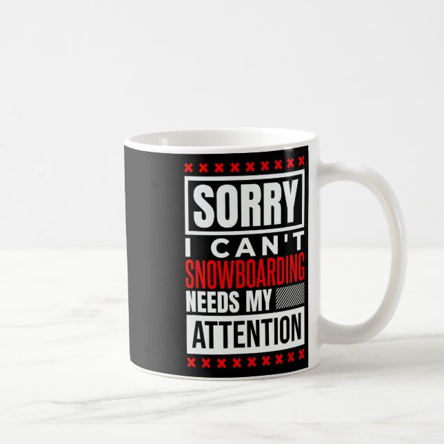 Caneca De Café Snowboard Precisa De Minha Atenção (Direita)
