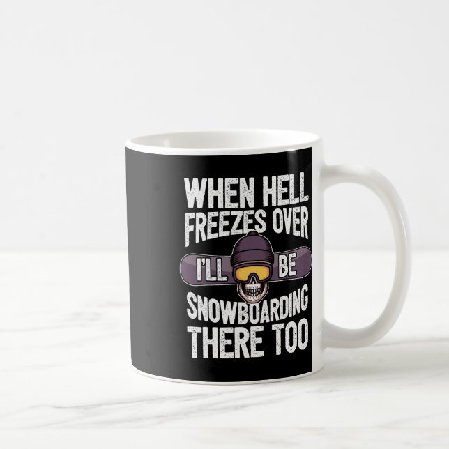Caneca De Café Snowboard Quando O Inferno Congela - Snowboard (Direita)