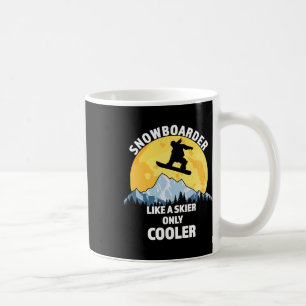 Caneca De Café Snowboarder Como Um Esquiador Apenas Mais Frio - S