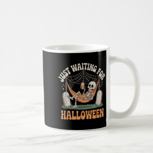 Caneca De Café Só Esperando O Esqueleto De Halloween Quot